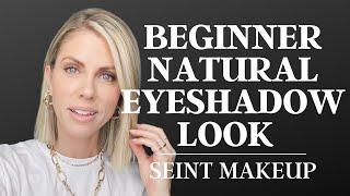 Beginner Natural Eyeshadow Look | SEINT Makeup