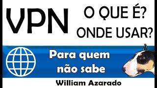 VPN - O que é? Onde e como usar?