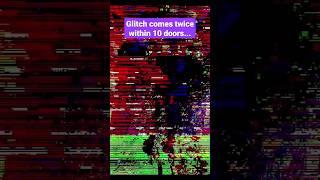 Glitch comes twice within 10 doors... #kingtrexdoesstuff #clip #shorts