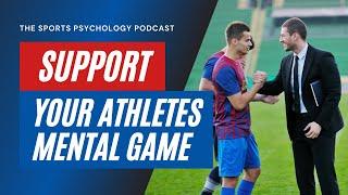 Sports Psychology Video: Helping Coaches with the Mental Game