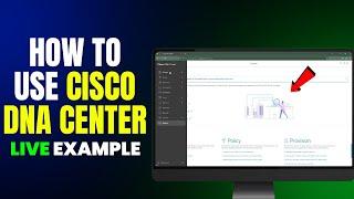 Master Cisco DNA Center | Learn these EASY steps! | Cisco Catalyst Center Guide @PyNetLabs