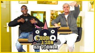 C’Quoi L’Son : Dinor Vs Uzi sur du ZKR, PNL, RK, SCH, Jul, Zola, Alpha Wann, Da Uzi & Les Deguns