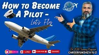 How to Become a Pilot @careerfundazatoz #education #pilot #flying