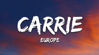 Europe - Carrie (Lyrics)