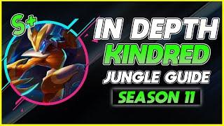 HOW TO MASTER KINDRED JUNGLE | Season 11 Kindred Jungle In Depth Guide