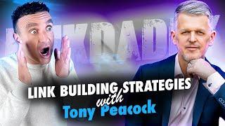 LinkDaddy - James Dooley Interviews Tony Peacock On Link Building Strategies