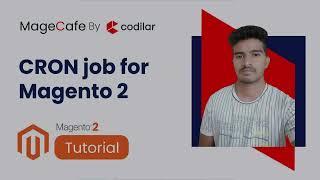 CRON Job in Magento 2 [Magento 2 Tutorial] | MageCafe