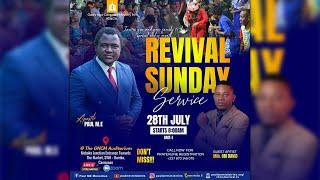 REVIVAL SUNDAY SERVICE WITH APOSTLE PAUL M.E (28/07/2024)