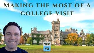 Tip #2: Making the Most of a College Visit