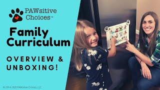 PAWsitive Choices Family Curriculum Overview and Unboxing Video