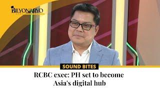 RCBC exec: PH set to become Asia's digital hub