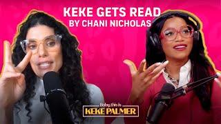 Keke Gets Read by Astrologist Chani Nicholas | Baby, This is Keke Palmer