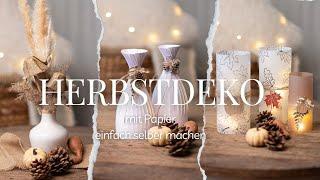 Herbstdeko mit Papier | 3 DIY Ideen | Herbstdeko selber machen | Herbstdeko basteln mit Kindern