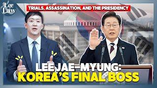 (ENG) LEE JAE-MYUNG: KOREA’S FINAL BOSS #이지원변호사