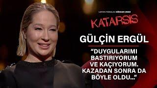 Katarsis - Gülçin Ergül :Günah Keçisi Ben Olmamalıyım!