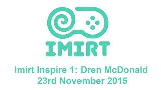 Imirt Inspire 01: Dren McDonald