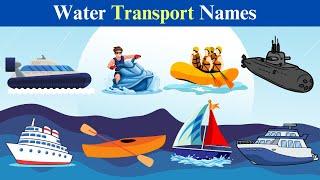 Learn 15 Types of Water Transport  | Amazing Boats & Ships Facts  | Kids Video