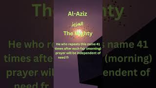 Al - Aziz | The Mighty | FaithBoostQuotes #shorts #viral