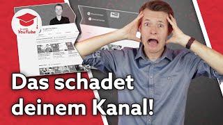 5 No-Gos für kleine YouTube-Kanäle  So beförderst du deinen Kanal ins Aus!