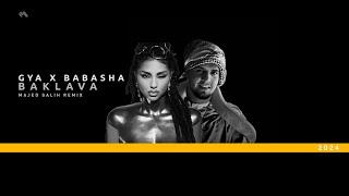 GYA x BABASHA - Baklava (Majed Salih Remix) 2024