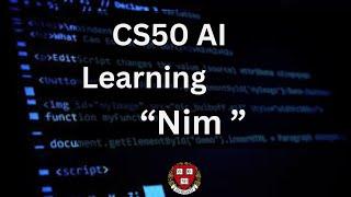 CS50 AI - Learning - Nim  (2024) - حل تمرین دوره هوش مصنوعی سی اس فیفتی