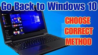 To Downgrade Windows 11 to Windows 10️Choose the CORRECT Method️This Method DOES NOT WORK 100%