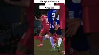 Thiago Alcantara Best Moments #shorts