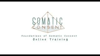 Introduction to The Somatic Consent Engagement System | Complete Introduction
