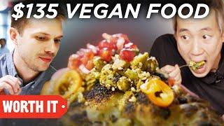 $10 Vegan vs. $135 Vegan