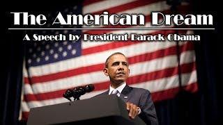 President Barack Obama on the American Dream