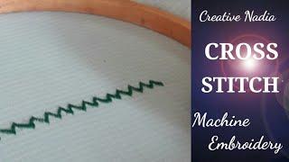 How to make cross stitch | Cross stitch machine embroidery | Embroidery design | Creative Nadia