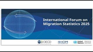 4th International Forum on Migration Statistics (a Global Network Webinar)