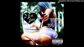 LUCY LUGOTTI - I LOVE LUCY (PROD. BY SOLO ON THA TRACK)