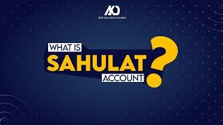 Sahulat Account | AKD Securities Limited