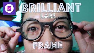 Brilliant Labs Frame Review: Are These THE Smart Glasses We've Been Waiting For?