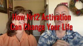 How Nrf2 Activation Can Change Your Life