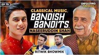 Bandish Bandits 2 Actor Ritwik Bhowmik on Classical Singing, Naseeruddin Shah, Ravi Kishan | UT EP75