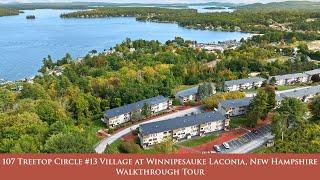 107 Treetop Circle #13 Village at Winnipesauke Laconia, New Hampshire Walkthrough Tour | RRRG