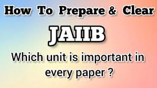 How to Prepare and Clear JAIIB Exam?