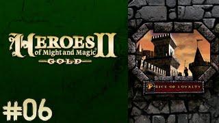 Heroes of Might and Magic 2 Expansion | #06 | Price of Loyalty | M7 - Betrayal's End