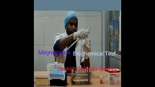 How to Preparation & Procedure Magnesium for Biochemical Test.