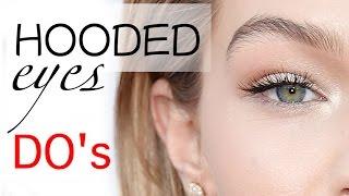 Makeup DO's for HOODED eyes