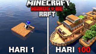 100 Hari di Minecraft Hardcore RAFT SURVIVAL