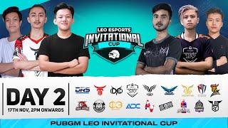 PUBGM LEO INVITATIONAL CUP  | DAY 2 - FT DRS,DE,WzV,T2K,SG,EX,RAW,JM,