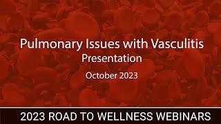 Pulmonary Issues with Vasculitis