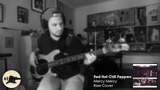 Red Hot Chili Peppers Mercy Mercy Bass Cover TABS daniB5000