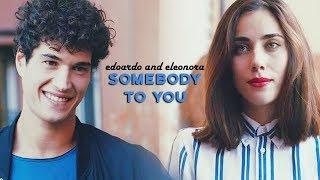 Somebody to You | Eleonora & Edoardo (1x11)