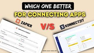 Konnectzit vs Zapier - Which One Better & Affordable?