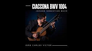 Johann Sebastian Bach - Ciaccona BWV 1004  - Arr. Joao Carlos Victor