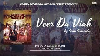 Veer Da Viah | Satti Satvinder | Punjabi Songs 2025 | Fresh Punjabi Song 2025 | Crown Records